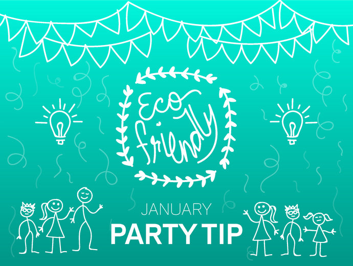 JANUARY ECO-FRIENDLY TIP